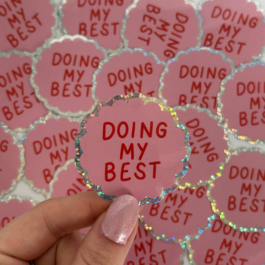 NanyCraftShop - Doing My Best Sticker