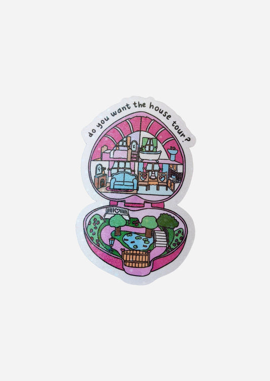 Tillie Rose Studio - Do You Want The House Tour Vinyl Sticker